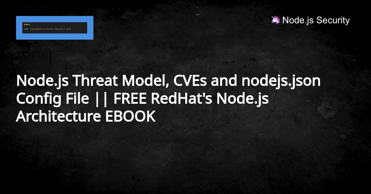 configuration system | nodejs node-gyp | deepwiki... Node.js Threat Model, CVEs and nodejs.json Config File || FREE RedHat's ...