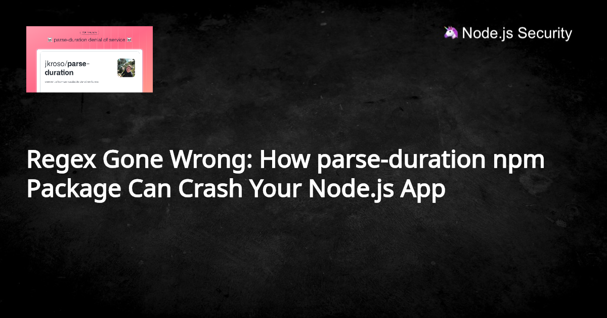 Regex Gone Wrong: How parse-duration npm Package Can Crash Your Node.js App
